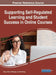 Supporting Self-Regulated Learning and Student Success in Online Courses by Danny Glick