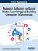 Research Anthology on Social Media Advertising and Building Consumer Relationships, VOL 1 by Management Association, Information R.