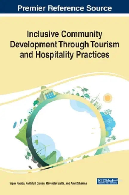Inclusive Community Development Through Tourism and Hospitality Practices by Vipin Nadda