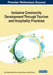 Inclusive Community Development Through Tourism and Hospitality Practices by Vipin Nadda