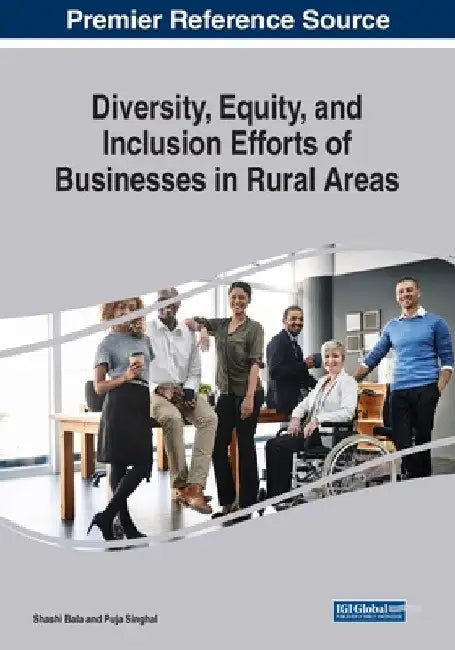 Diversity, Equity, and Inclusion Efforts of Businesses in Rural Areas by Shashi Bala