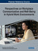 Perspectives on Workplace Communication and Well Being in Hybrid Work Environments by Alexandre Duarte