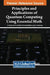 Principles and Applications of Quantum Computing Using Essential Math by A. Daniel