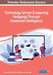 Technology-Driven E-Learning Pedagogy Through Emotional Intelligence by Pooja Chaturvedi Sharma