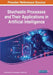 Stochastic Processes and Their Applications in Artificial Intelligence by Christo Ananth