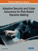 Adaptive Security and Cyber Assurance for Risk-Based Decision Making by Tyson T. Brooks