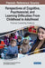 Perspectives of Cognitive, Psychosocial, and Learning Difficulties From Childhood to Adulthood: Practical Counseling Strategies by Maria Sofologi