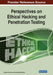 Perspectives on Ethical Hacking and Penetration Testing by Keshav Kaushik