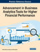 Advancement in Business Analytics Tools for Higher Financial Performance by Reza Gharoie Ahangar
