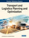 Transport and Logistics Planning and Optimization by Jaouad Boukachour