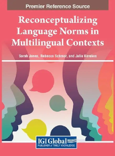 Reconceptualizing Language Norms in Multilingual Contexts by Sarah Jones