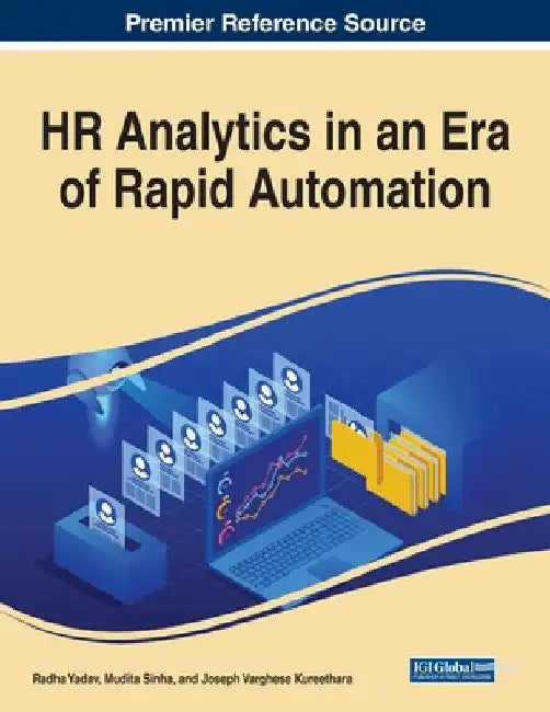 HR Analytics in an Era of Rapid Automation by Radha Yadav