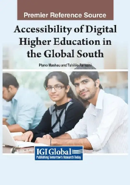 Accessibility of Digital Higher Education in the Global South by Pfano Mashau