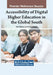 Accessibility of Digital Higher Education in the Global South by Pfano Mashau