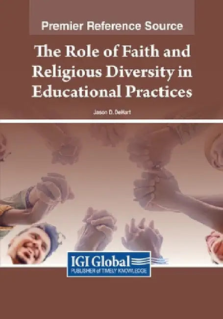 The Role of Faith and Religious Diversity in Educational Practices by Jason Dehart