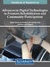 Handbook of Research on Advances in Digital Technologies to Promote Rehabilitation and Community Participation by Raquel Simões de Almeida