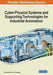 Cyber-Physical Systems and Supporting Technologies for Industrial Automation by R. Thanigaivelan