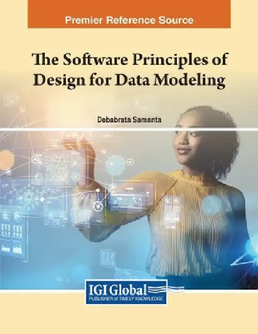 The Software Principles of Design for Data Modeling by Debabrata Samanta