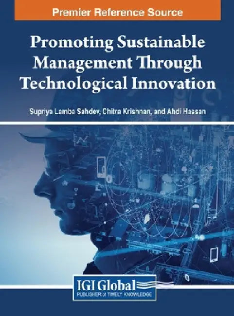 Promoting Sustainable Management Through Technological Innovation by Supriya Lamba Sahdev