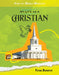 My Life as a Christian by Fleur Bradley