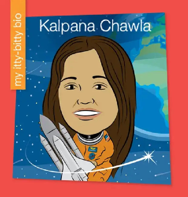 Kalpana Chawla by Virginia Loh-Hagan