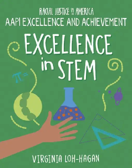 Excellence in Stem by Virginia Loh-Hagan