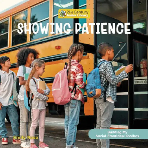 Showing Patience by Emily Rose