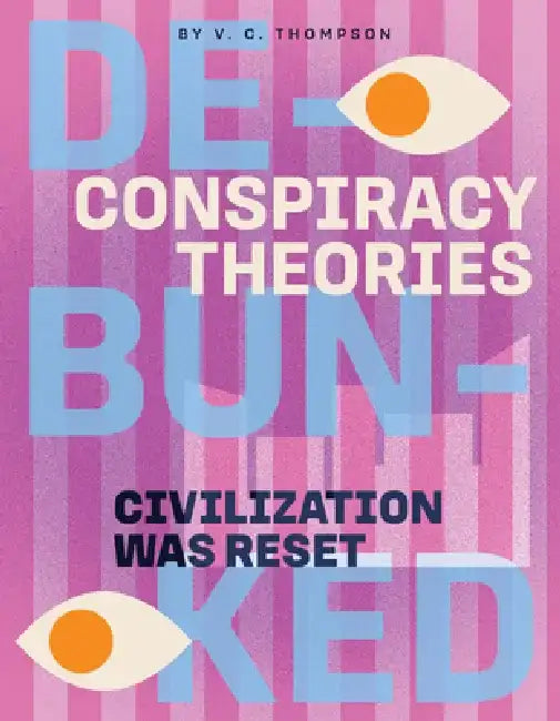 Civilization Was Reset by V. C. Thompson