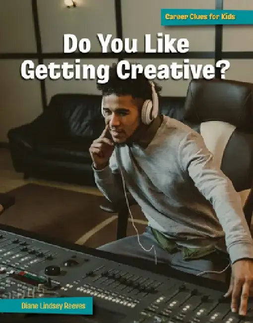 Do You Like Getting Creative? by Diane Lindsey Reeves