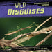 Wild Disguises by Virginia Loh-Hagan