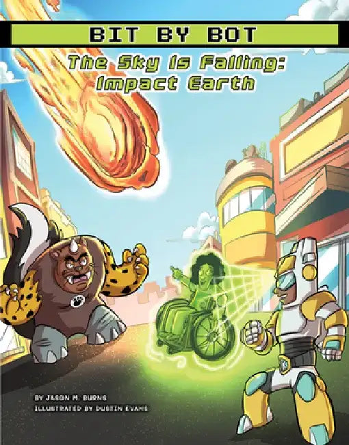 The Sky Is Falling: Impact Earth by Jason M. Burns