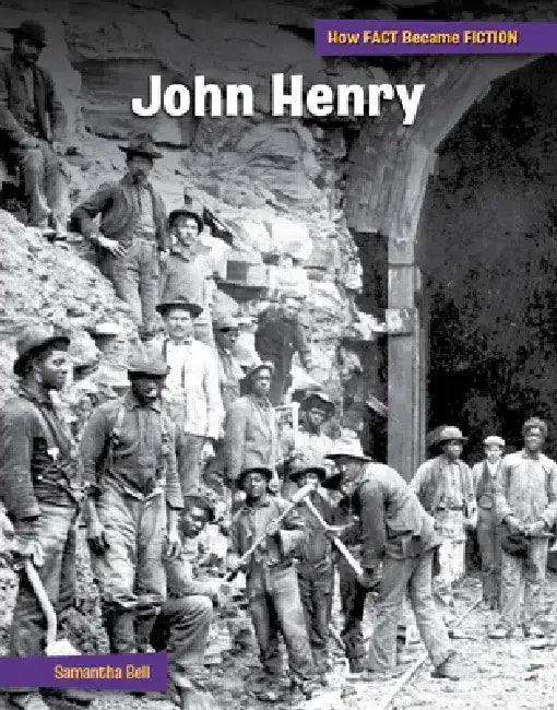 John Henry by Samantha Bell