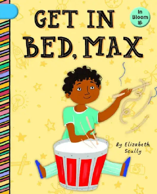 Get in Bed, Max by Elizabeth Scully