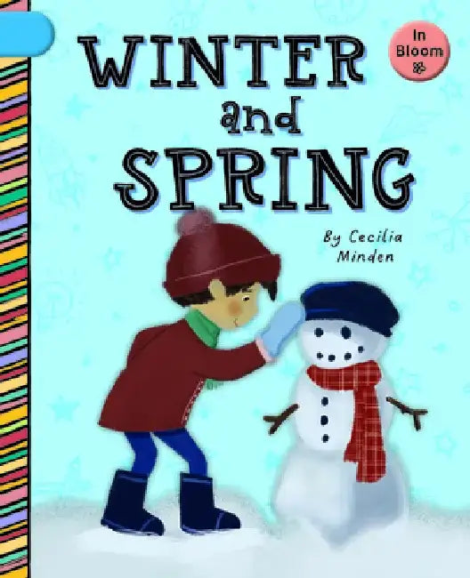 Winter and Spring by Cecilia Minden