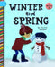 Winter and Spring by Cecilia Minden
