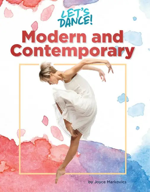 Modern and Contemporary by Joyce Markovics