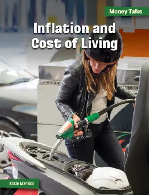 Inflation and Cost of Living by Katie Marsico