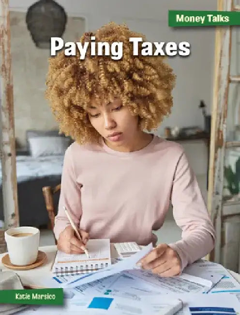Paying Taxes by Katie Marsico
