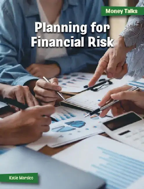 Planning for Financial Risk by Katie Marsico