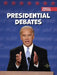 Presidential Debates by Samantha Bell