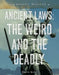 Ancient Laws: The Weird and the Deadly by Martin Gitlin