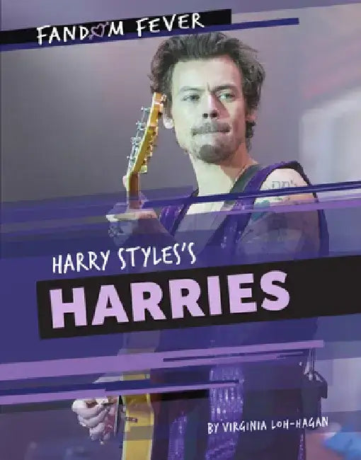 Harry Styles's Harries by Virginia Loh-Hagan