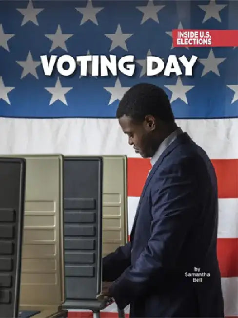 Voting Day by Samantha Bell