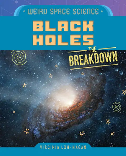 Black Holes by Virginia Loh-Hagan