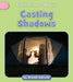 Casting Shadows by Amanda Gebhardt