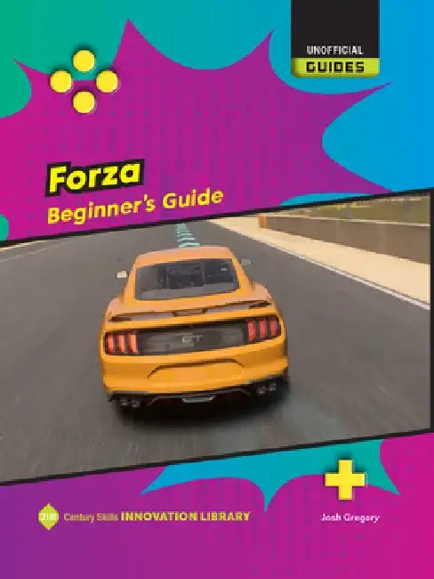 Forza: Beginner's Guide by Josh Gregory