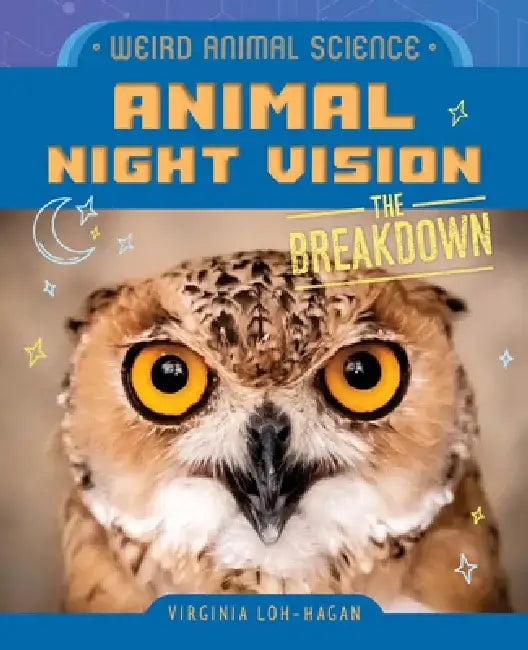 Animal Night Vision by Virginia Loh-Hagan