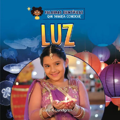 Luz by Julie K. Lundgren