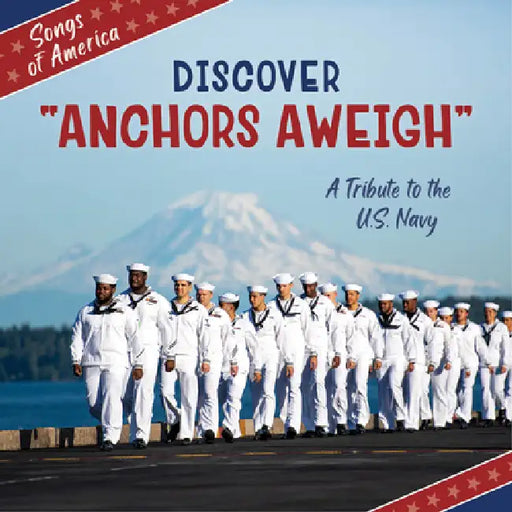 Discover Anchors Aweigh: A Tribute to the U.S. Navy by Jamie Quinn