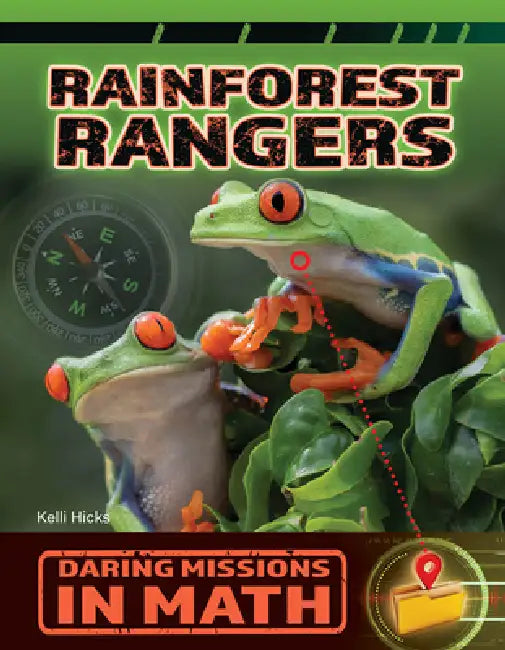 Rainforest Rangers by Kelli Hicks